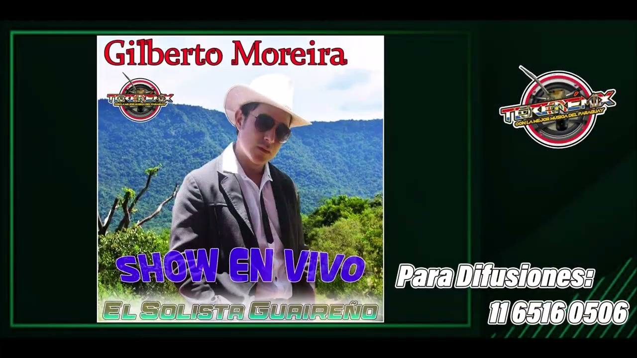 Gilberto Moreira El Solista Guaire&ntilde;o|Show En Vivo