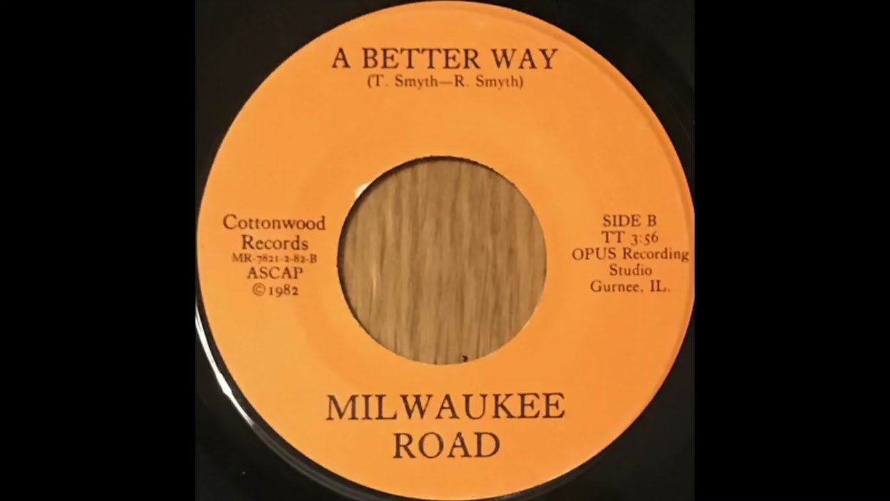 Milwaukee Road - A Better Way (1982) (Chicago, IL) (Power Pop) (AOR)