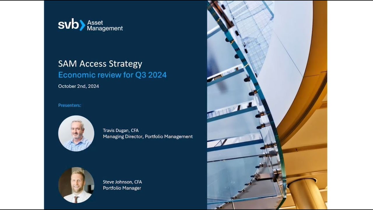 SAM Access Strategy: Economic review for Q3 2024 | 10/2/24