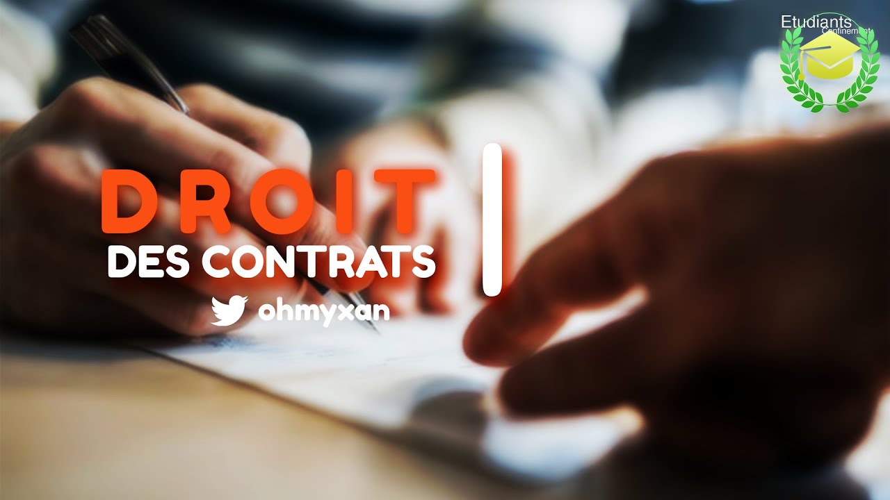 DROIT DES CONTRATS #1 (niveau L2) - @ohmyxan