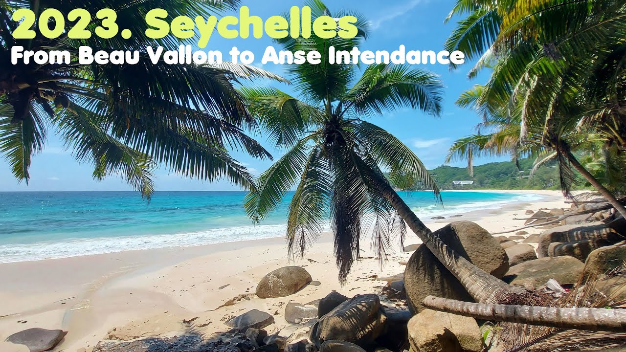 MyWay. Seychelles. 2023. 02a. Beau Vallon - Victoria - Anse Intendance