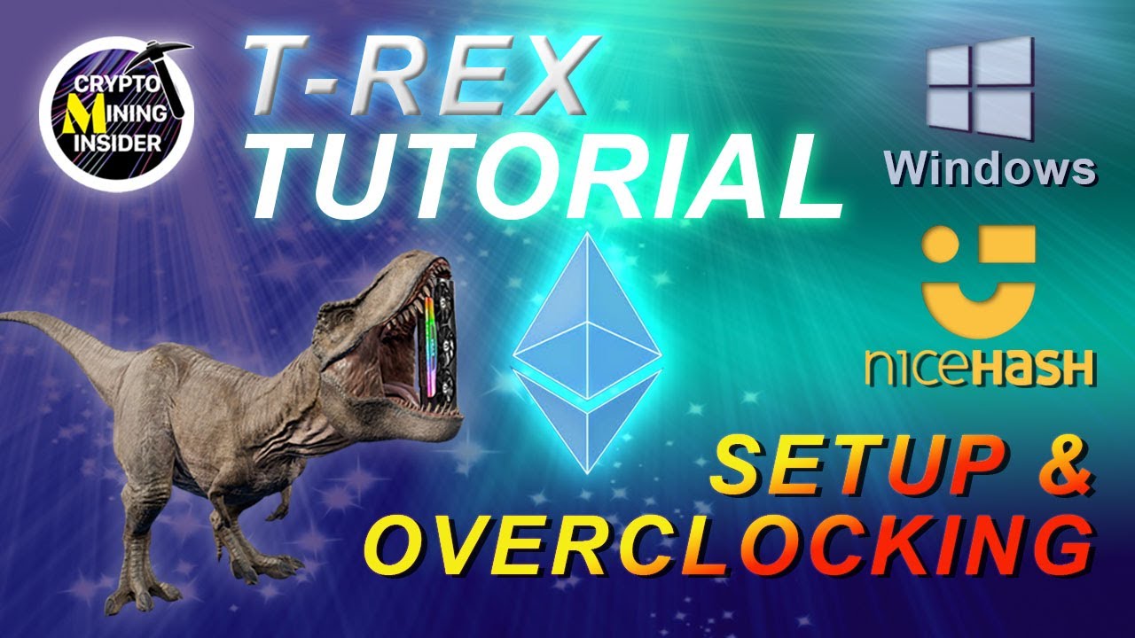 How to Setup the Latest T-Rex Miner 0.24.7(8) in Windows & Nicehash l In-depth Tutorial