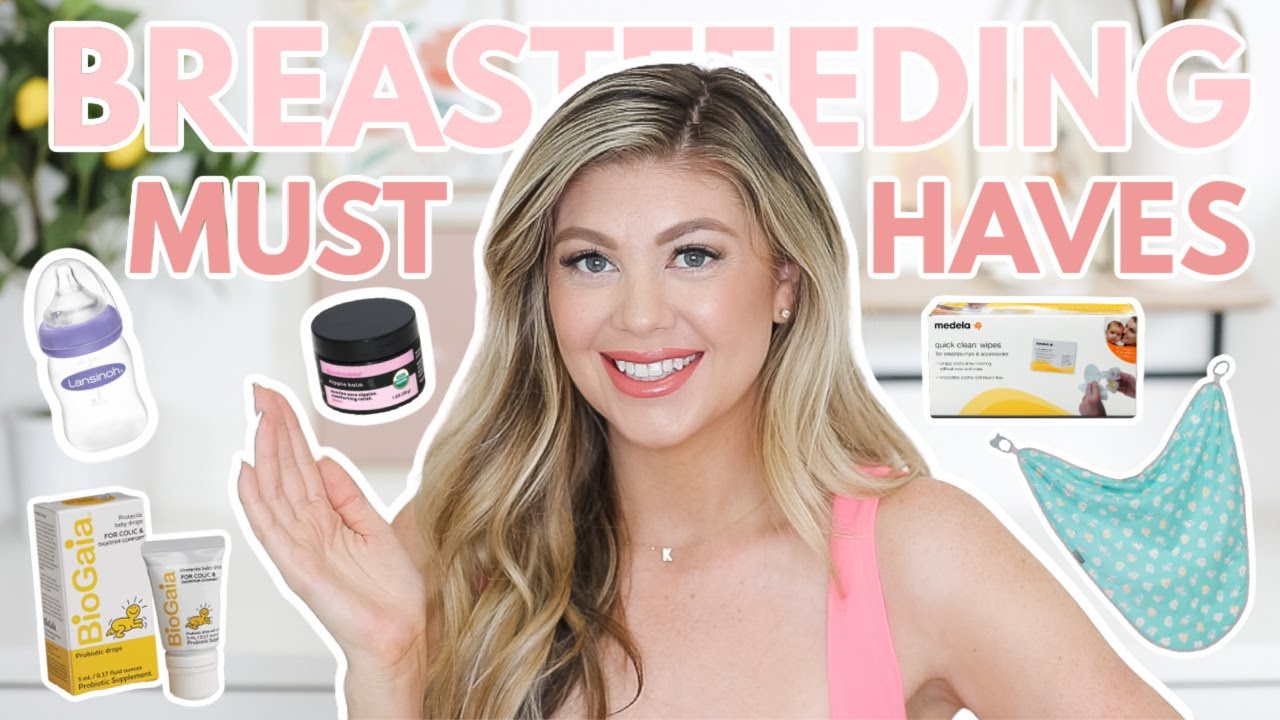 BREASTFEEDING MUST HAVES | @LIFE OF MADDY
