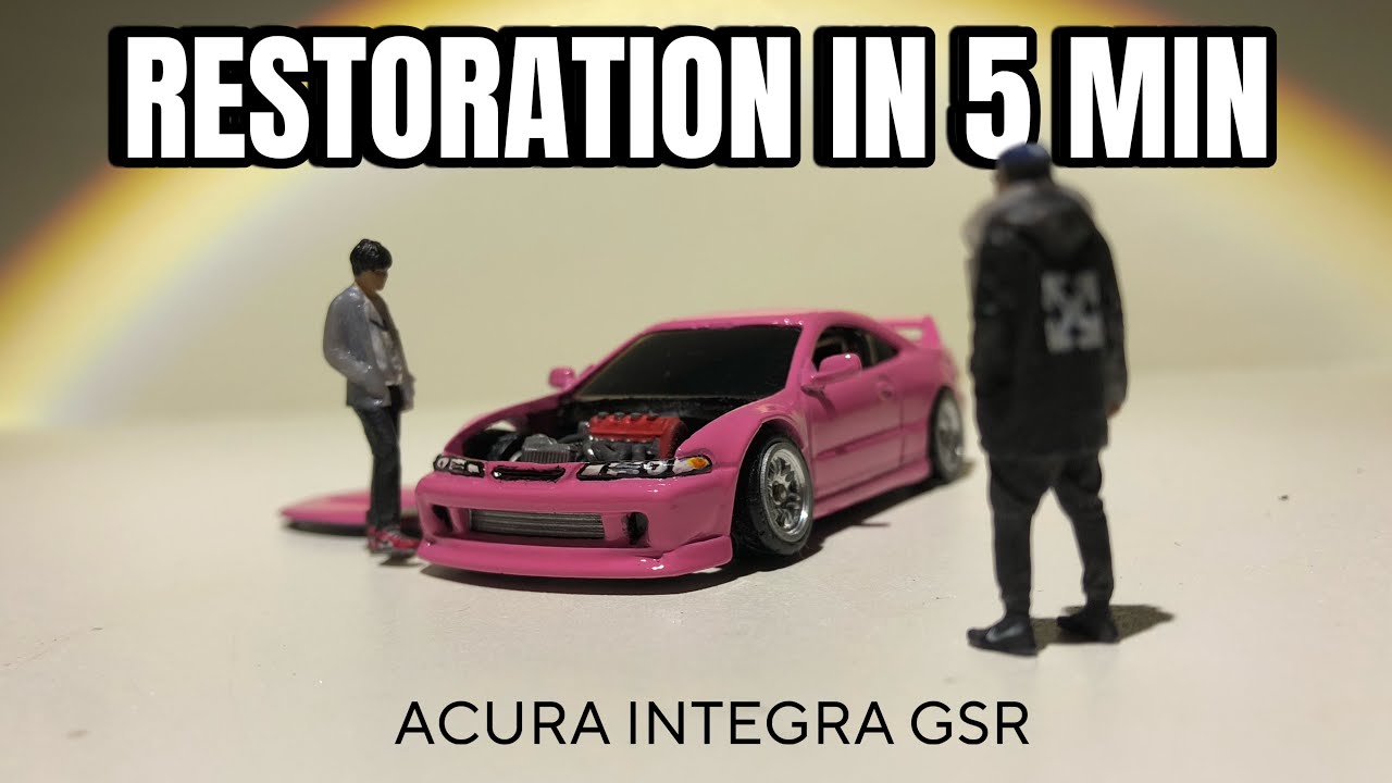 Acura Integra GSR Restoration Hotwheels | 1:64 Scale
