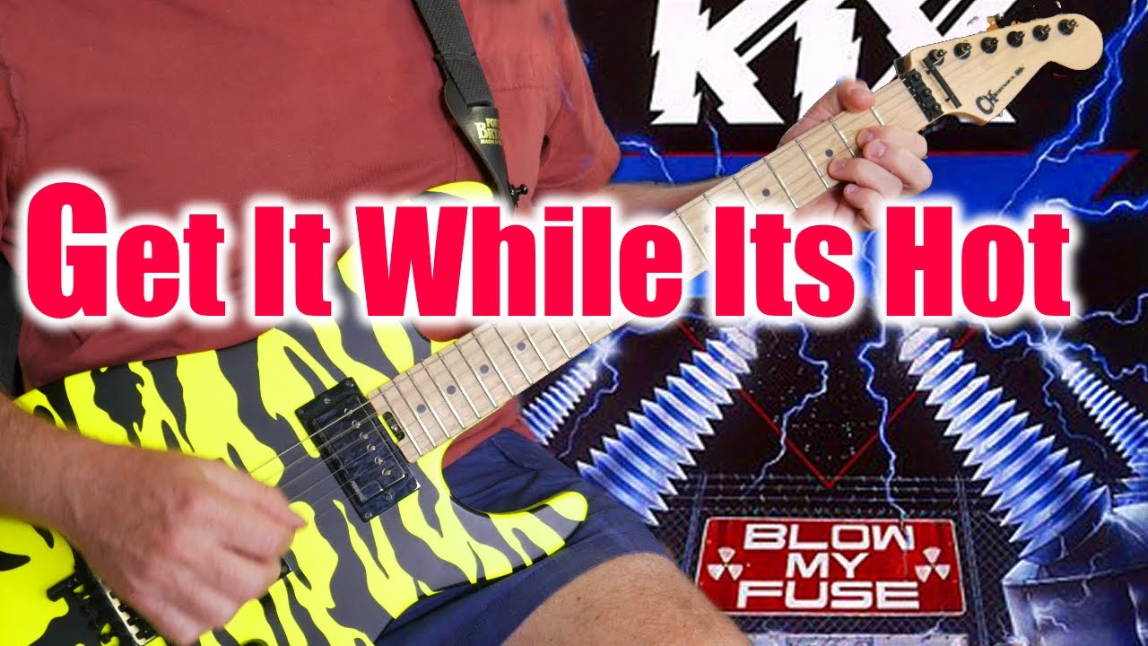 Get It While Its Hot - Kix GUITAR COVER #music