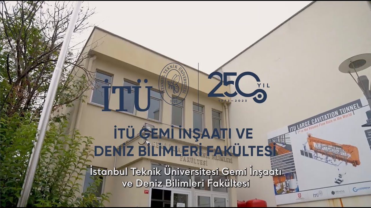 İTÜ Gemi İnşaatı ve Deniz Bilimleri Fakültesi Tanıtımı