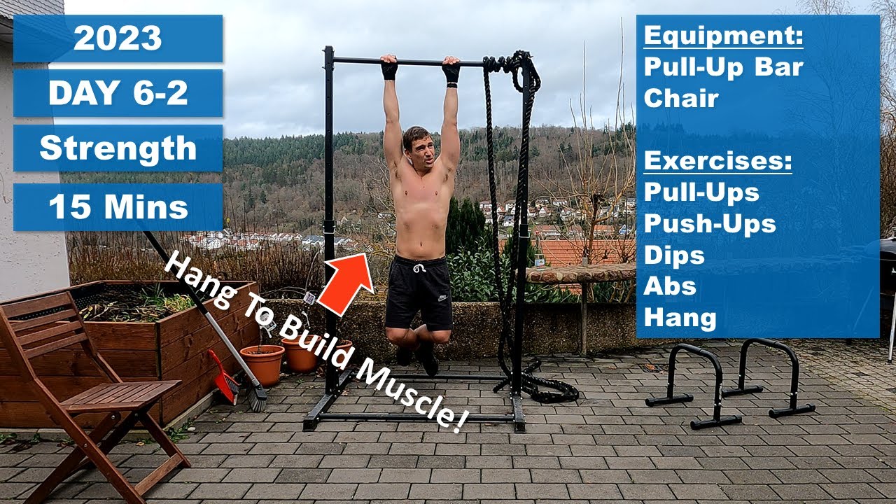 Build Your Muscles by Hanging & Pull-ups! Join this 15 min Strength Workout [10]