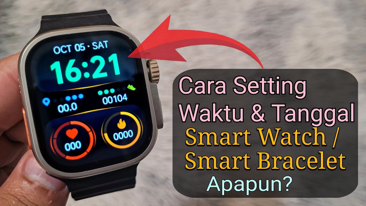 Cara Mengatur/Setting Waktu & Tanggal Jam Tangan Smartwatch / Smart Bracelet APAPUN?