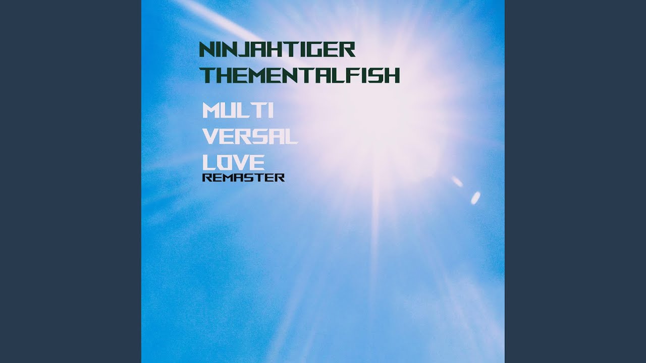 Multiversal Love (Remaster)