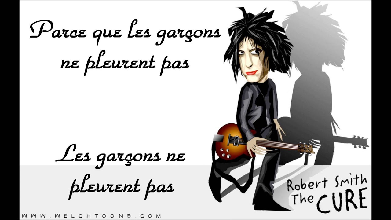 The Cure - Boys Don't Cry (Traduction Française)
