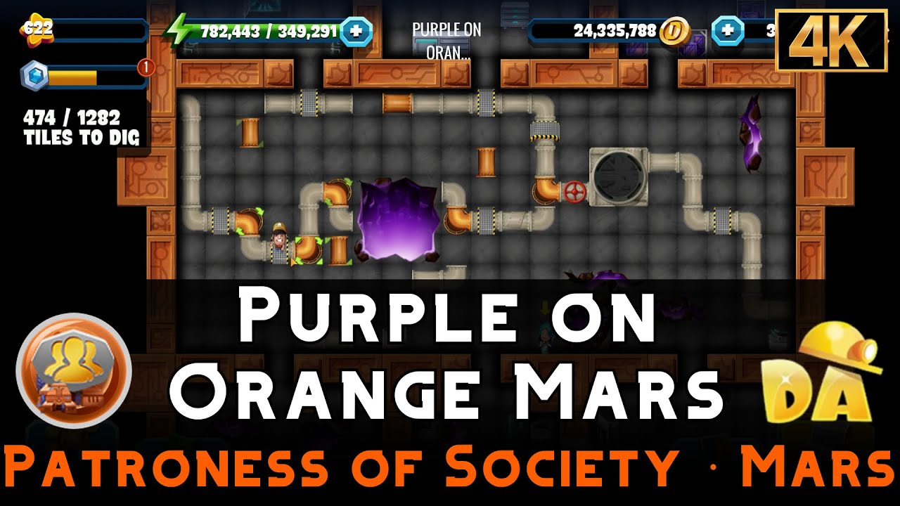 Purple on Orange Mars | Patroness of Society #20 | Diggy's Adventure