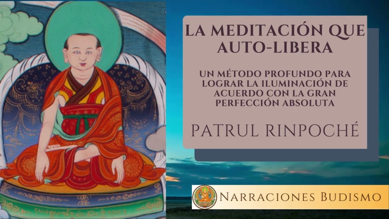MAHAMUDRA- Modo Profundo Para Lograr la Iluminación con la Gran Perfección Absoluta‐PATRUL RINPOCHÉ