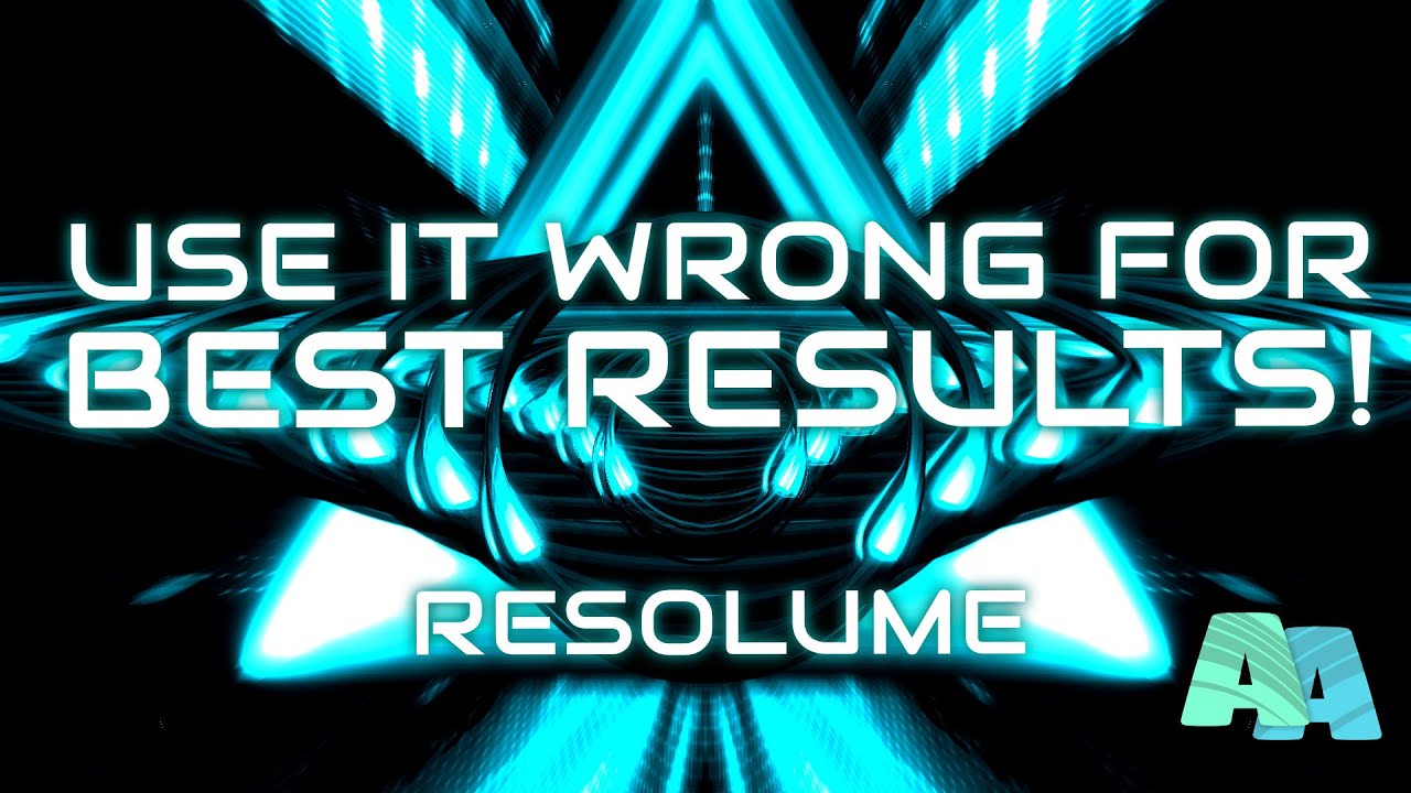 Resolume 7.23  -  Tricks to blow your mind