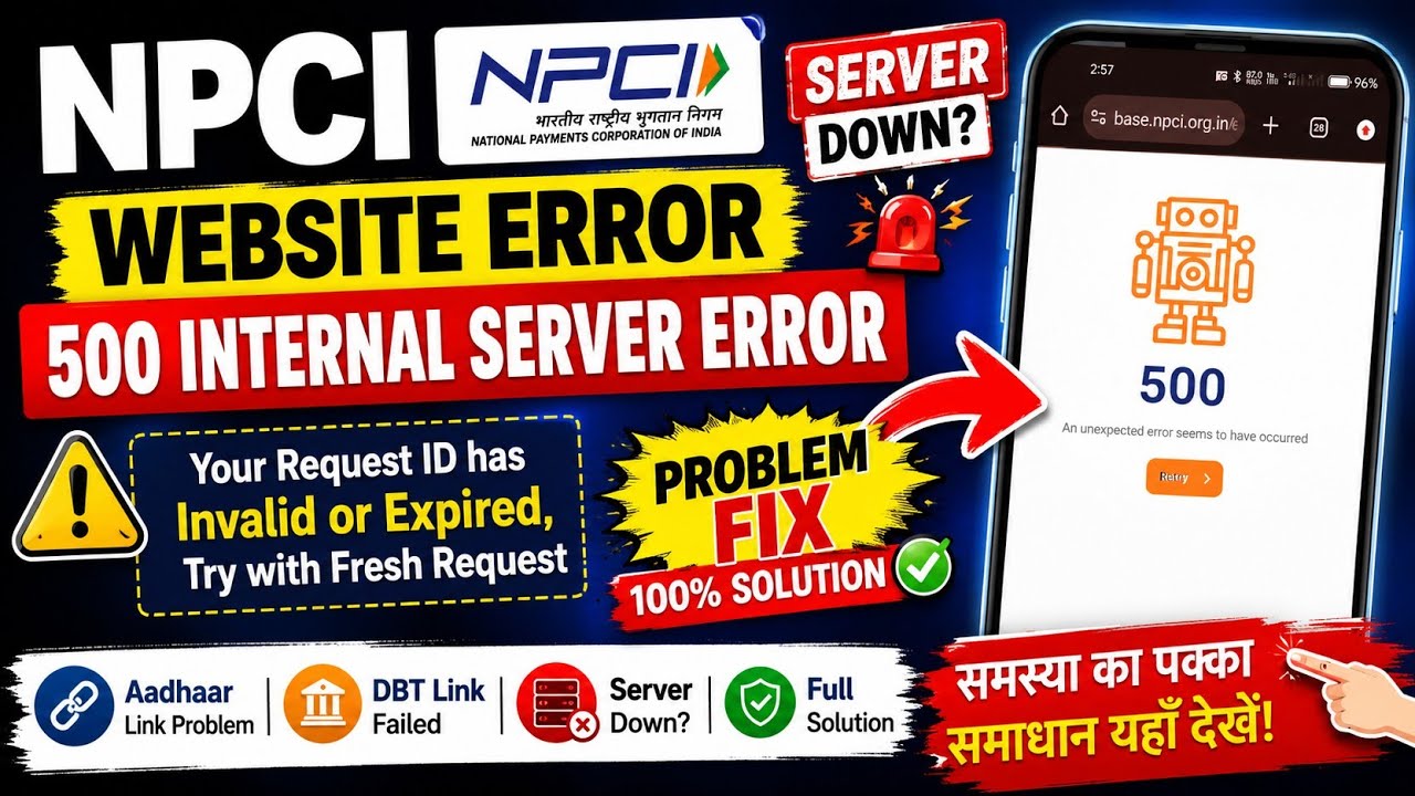 NPCI Portal Error | Request ID Invalid or Expired &ndash; Fix Everything