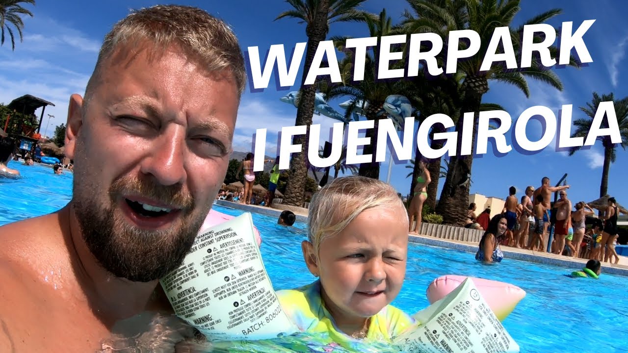 VI TAGER I AQUAPARK I MIJAS SPANIEN DEL 1