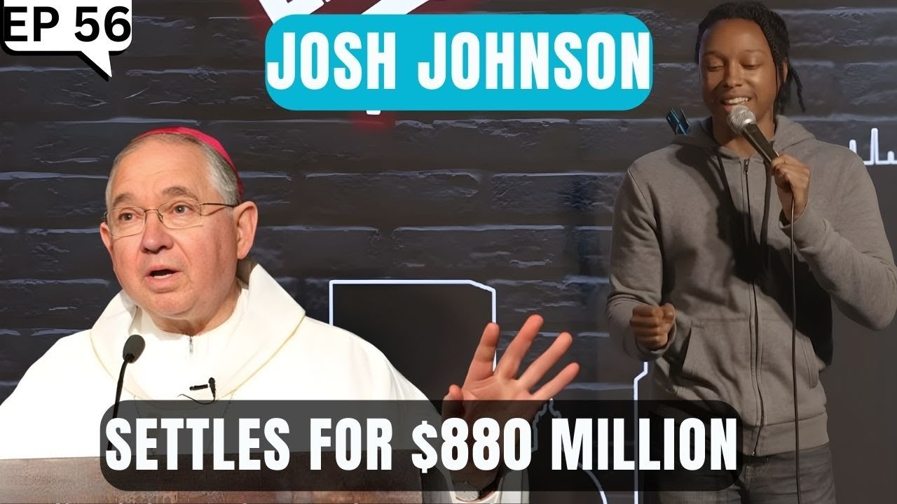 Josh Johnson ON Revealing the Dark Story Behind the $880 Million Church Settlement | EP.56