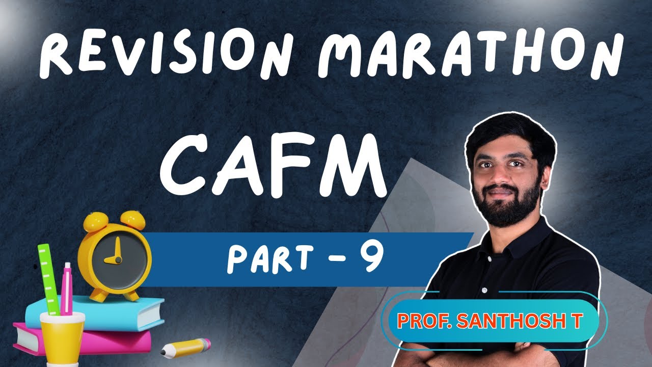 CS Executive | Revision - Marathon for CAFM| DEC 2025 PART 9