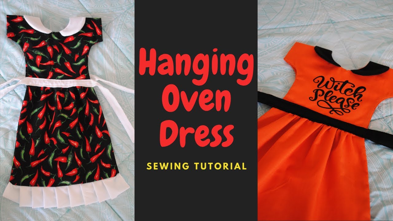 Hanging Oven Dress Kitchen Towel Sewing Tutorial