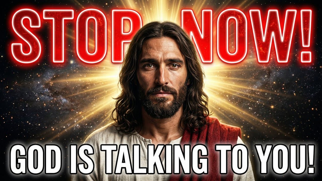 🛑 Stop Now! God Is Talking To You! | God Message Today | God Message