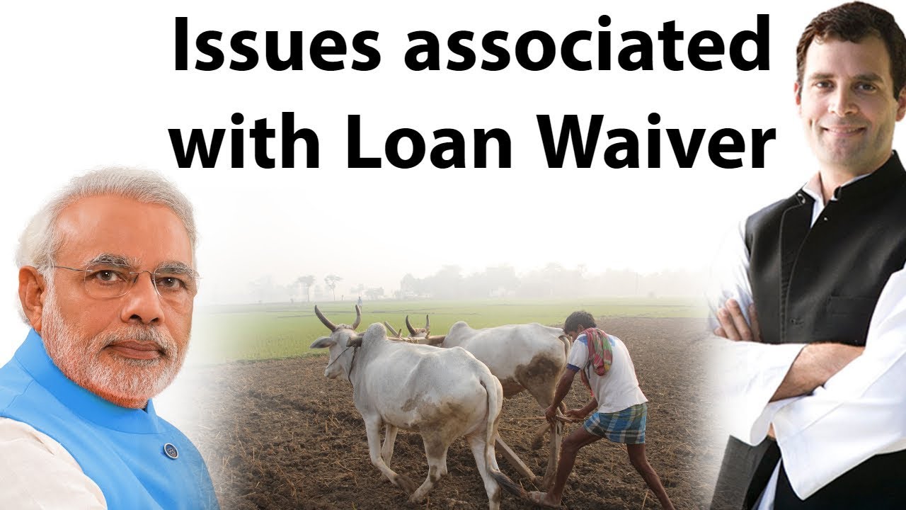 Why Farm Loan Waiver is unviable solution? How to solve rural agrarian crisis? Current Affairs 2018