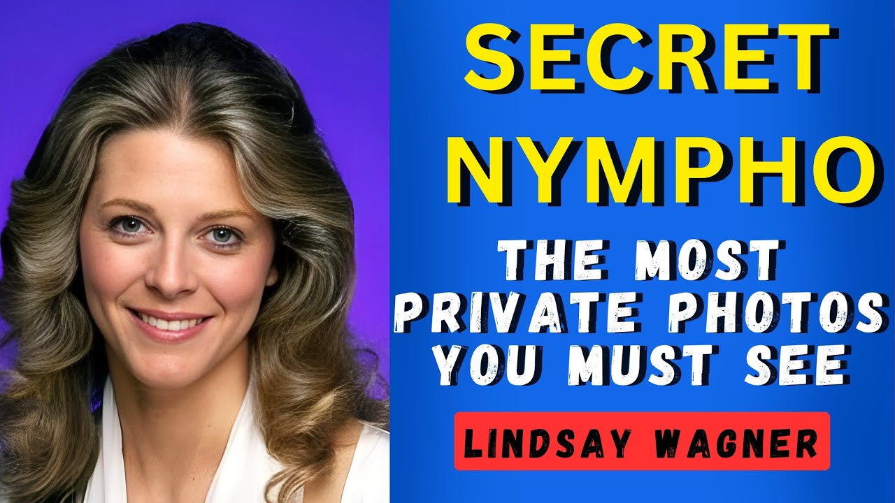 Lindsay Wagner Most Private Photos You Must See & Untold Story