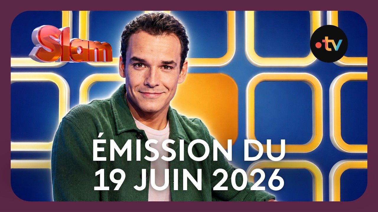Slam - Replay du 19 Juin 2026