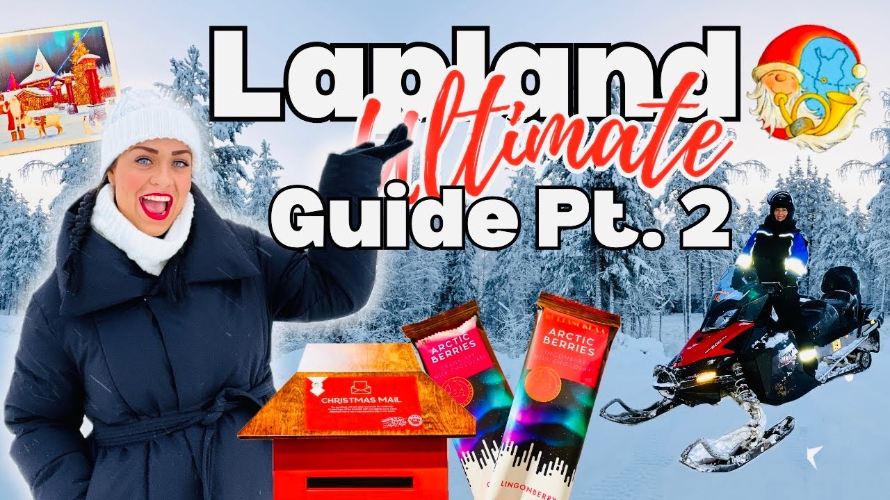 🎅NEW LAPLAND VLOG 2 | ULTIMATE Guide | Snowmobiling GONE WRONG | Santa Claus Village