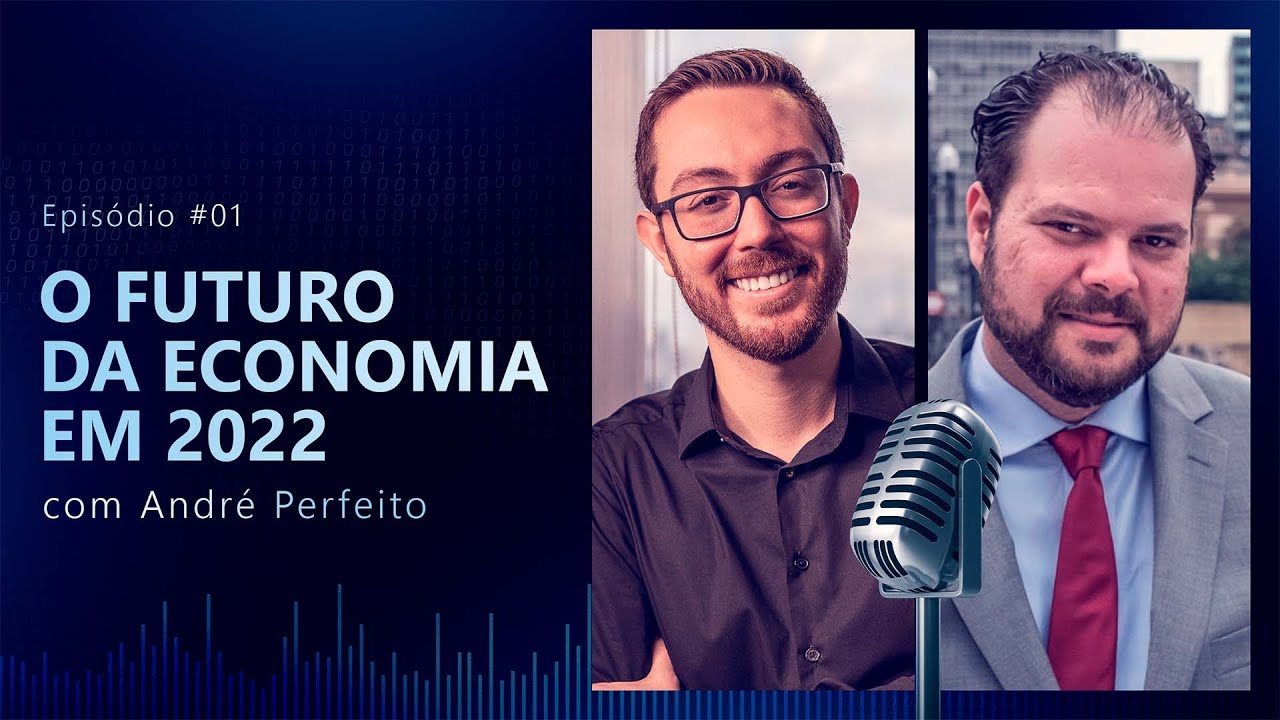 O FUTURO DA ECONOMIA EM 2022! | JIMMYCAST EP #01