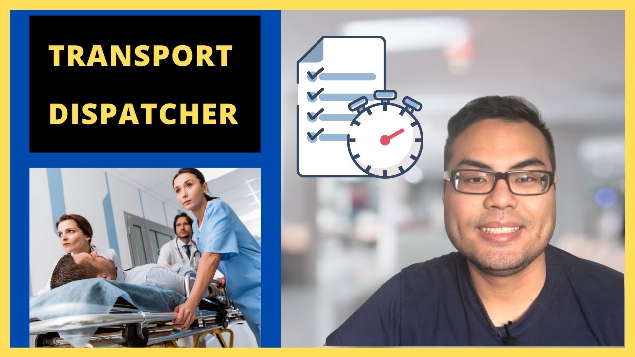 5 Patient Care Responsibilities of Hospital Patient Transport Dispatcher