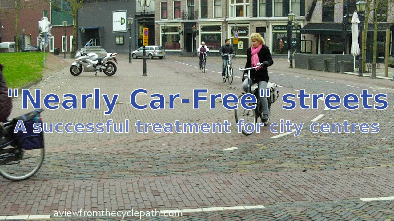 Nearly Car Free in Assen. Conflict is removed, cycling and walking bloom without motor vehicles