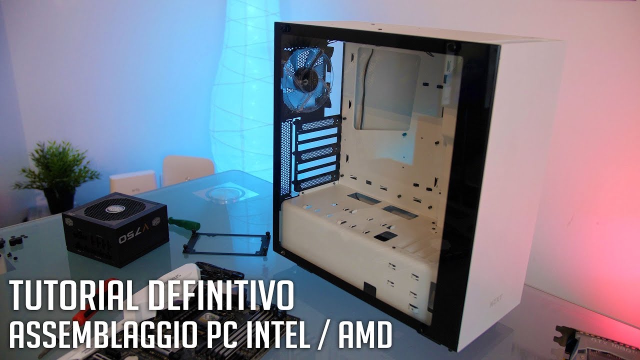 Tutorial DEFINITIVO assemblaggio PC