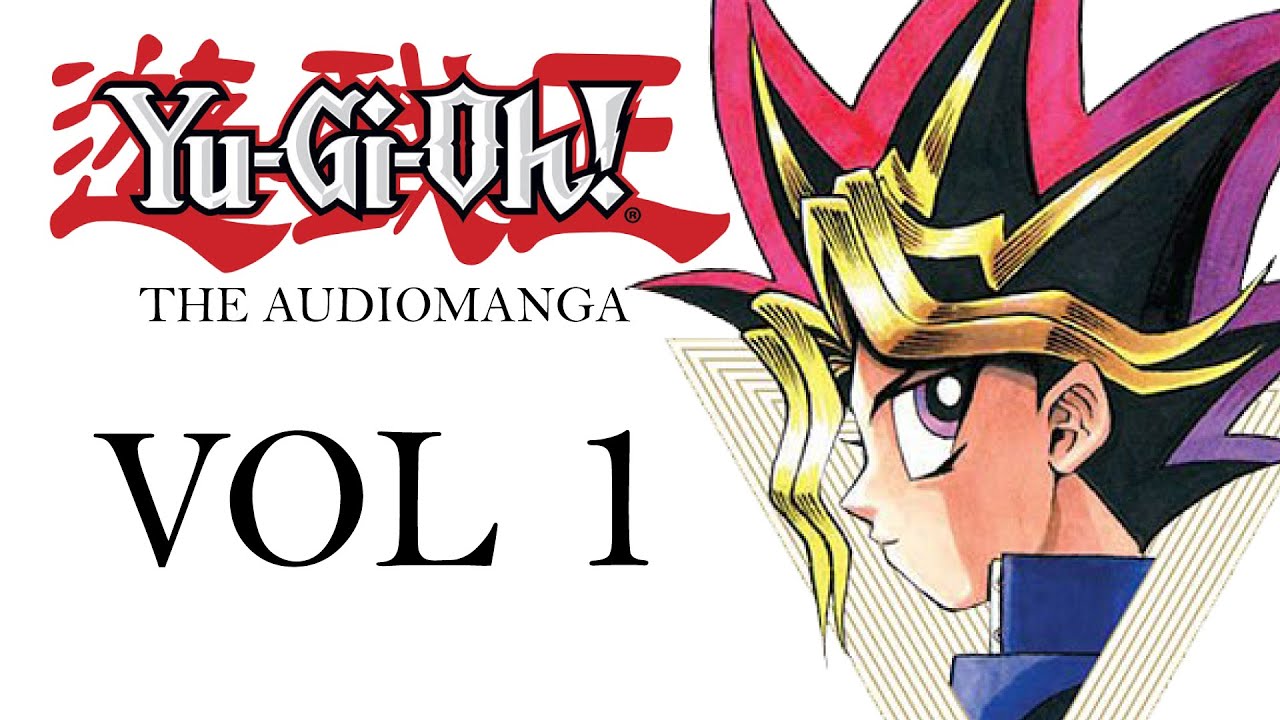 Yu-Gi-Oh! The AudioManga - Volume 1