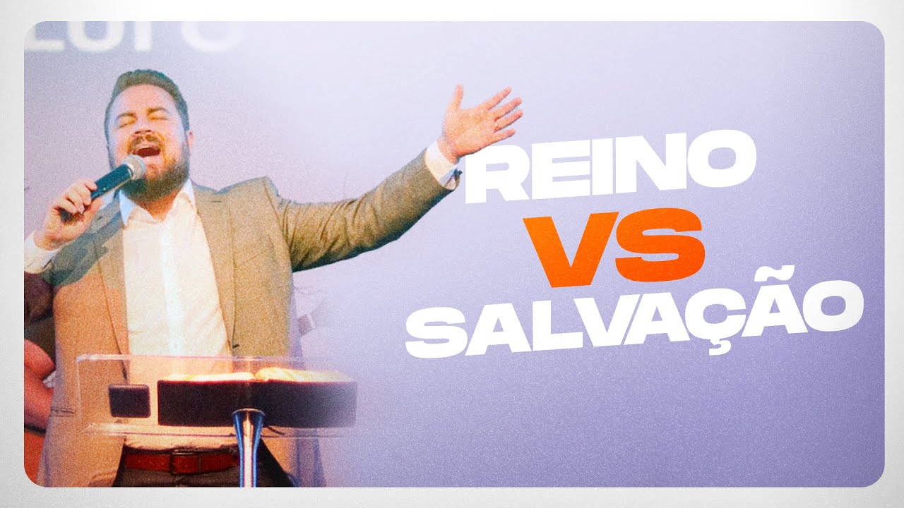 REINO vs SALVAÇÃO - Apóstolo Pedro Medina