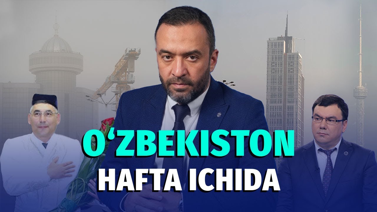 Changga qarshi safarbarlik va IIBBda in qurgan talonchilar | Hafta dayjesti