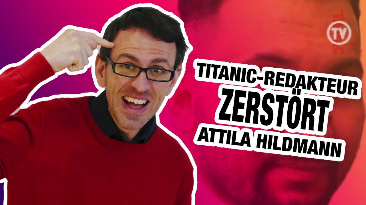 TITANIC-Redakteur zerst&ouml;rt Attila Hildmann