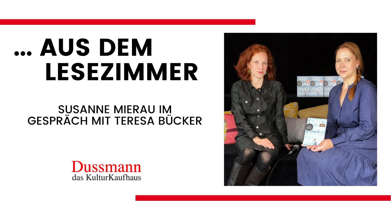 Gespr&auml;che aus dem Lesezimmer mit Teresa B&uuml;cker und Susanne Mierau
