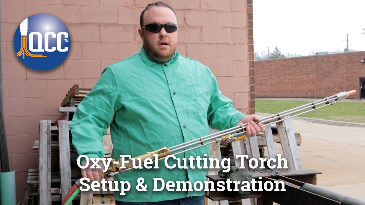 How to Properly Set Up an Oxy-Fuel Cutting Torch | QCC Setup & Cutting Demo