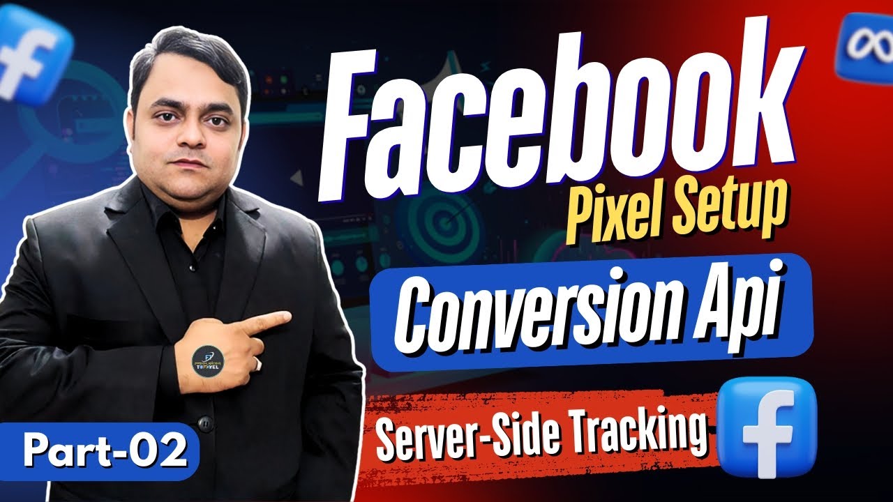Facebook Conversion API Setup | Facebook Server-Side Tracking | Improve Facebook Event Match Quality