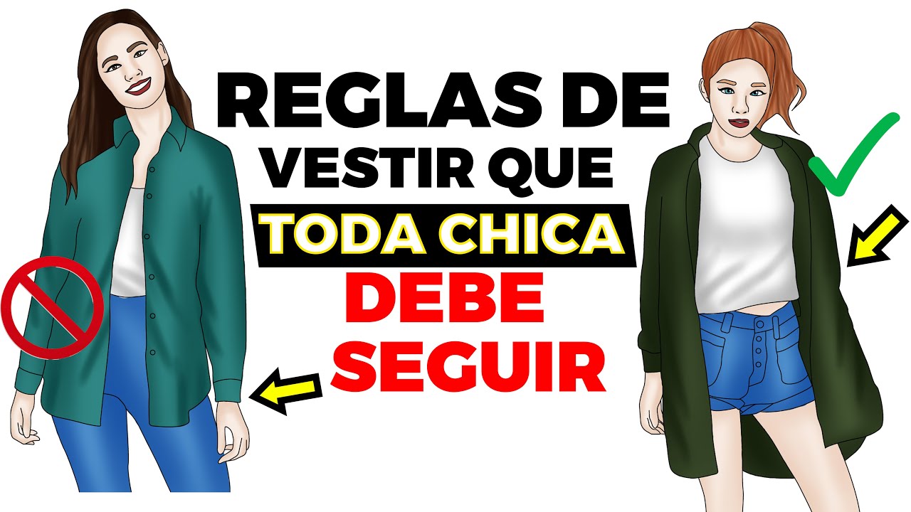 25 REGLAS DE VESTIR QUE TODA CHICA DEBE APRENDER de una vez por todas