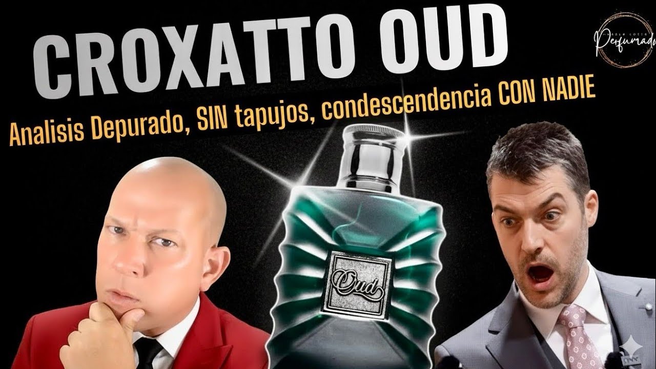 Croxatto Oud El Análisis Depurado | Es Como Dicen ?