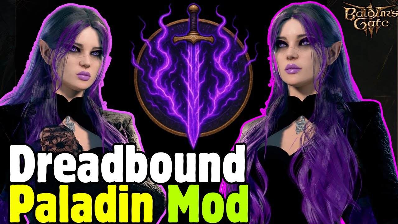 Oath of the DREADBOUND Paladin Mod Build - Baldur's Gate 3