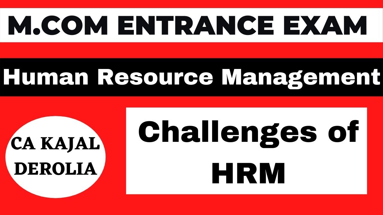 Human Resource Management | Challenges of HRM #8 | Detailed Explaination | HRM Theory | HRM |