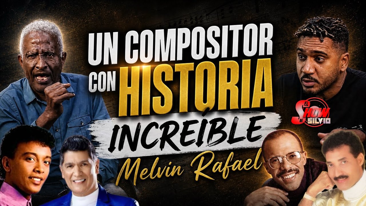 COMPOSITOR HIST&Oacute;RICO, MELVIN RAFAEL, EL SHOW DE SILVIO.
