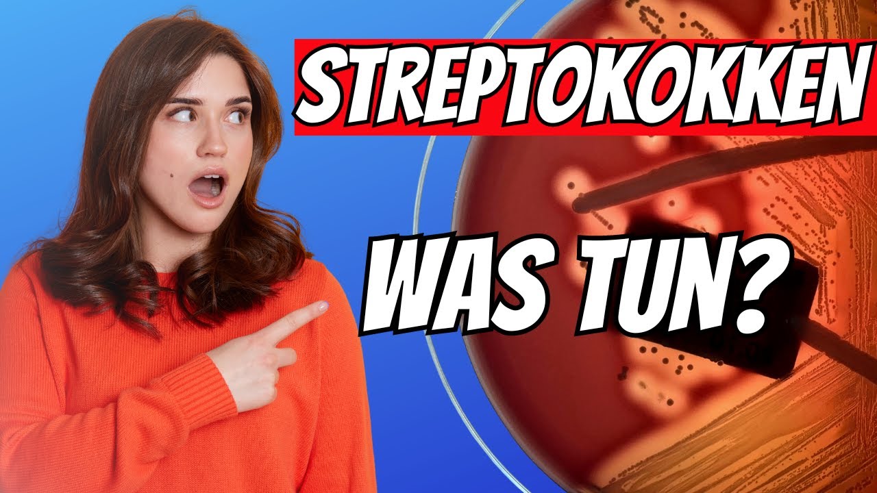 Streptokokken Gefahr: Diagnose – Vorbeugung – Behandlung