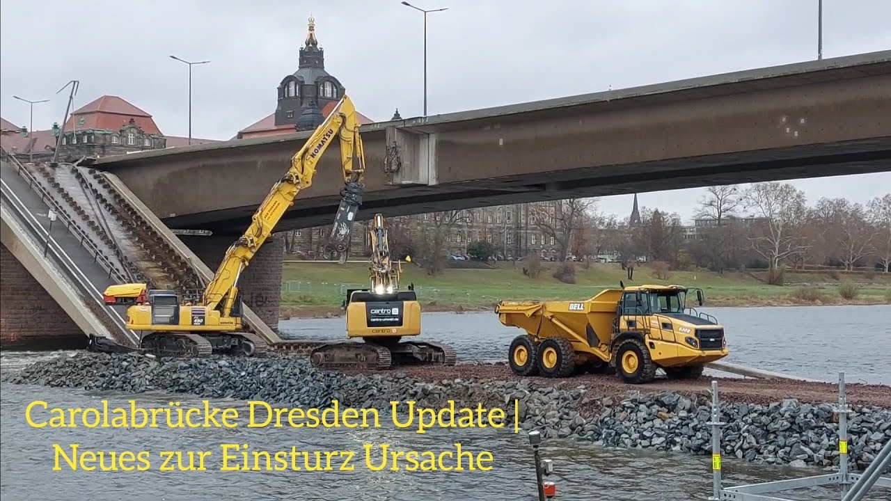 Carolabrücke Dresden Update | Einsturzursache der Brücke