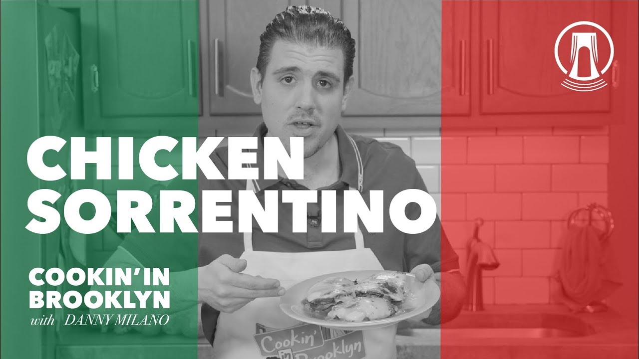 Chicken Sorrentino | Cookin' in Brooklyn with Danny Milano