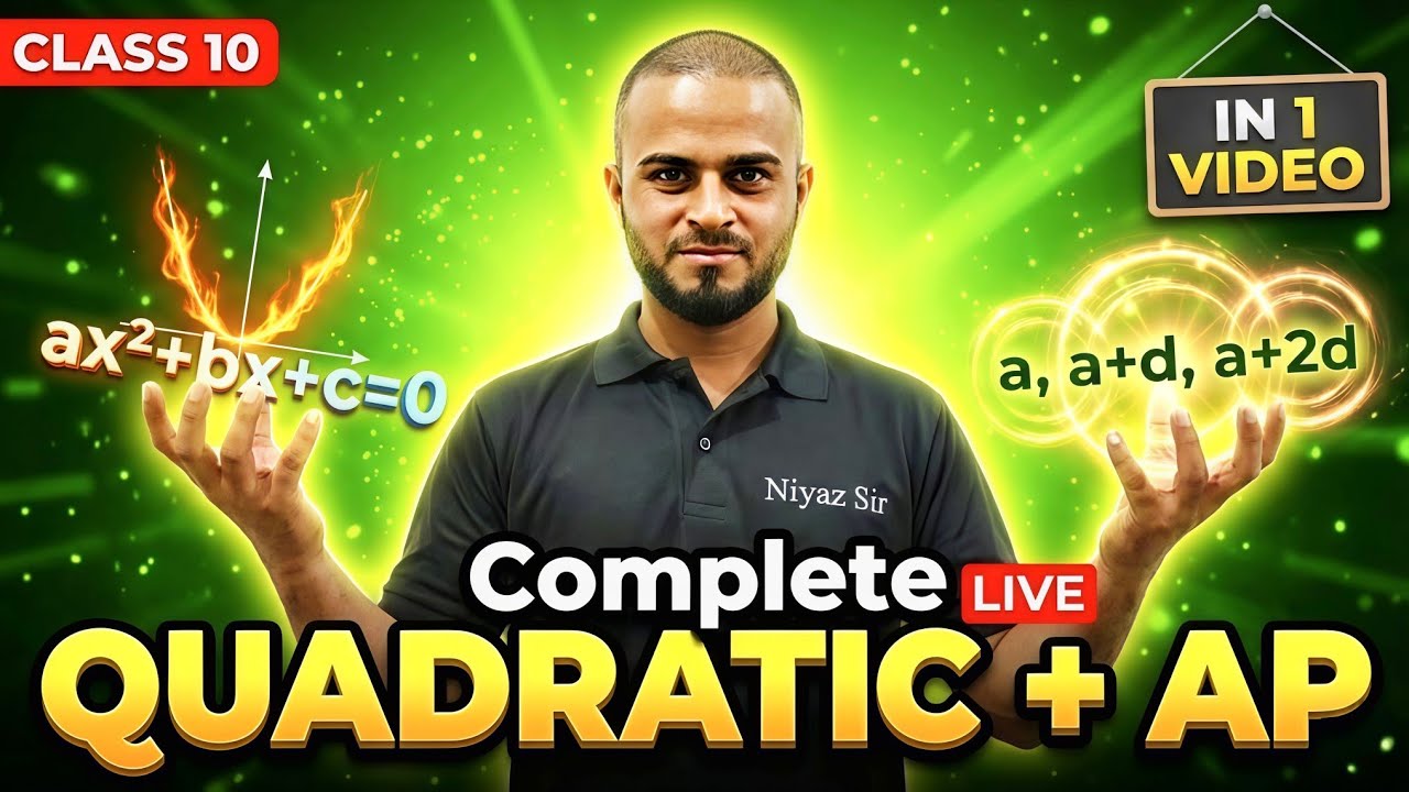 🔴 Live: Quadratic Equations + Arithmetic Progression | Full Chapter Revision in 1 Video