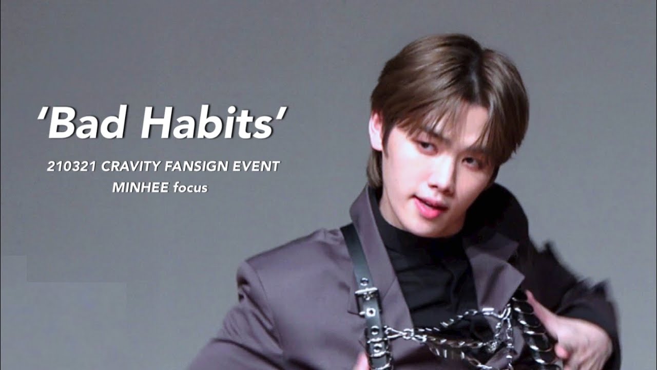 210321 ‘Bad Habits' CRAVITY MINHEE FOCUS CAM @CRAVITY FANSIGN EVENT l 크래비티 민희 직캠