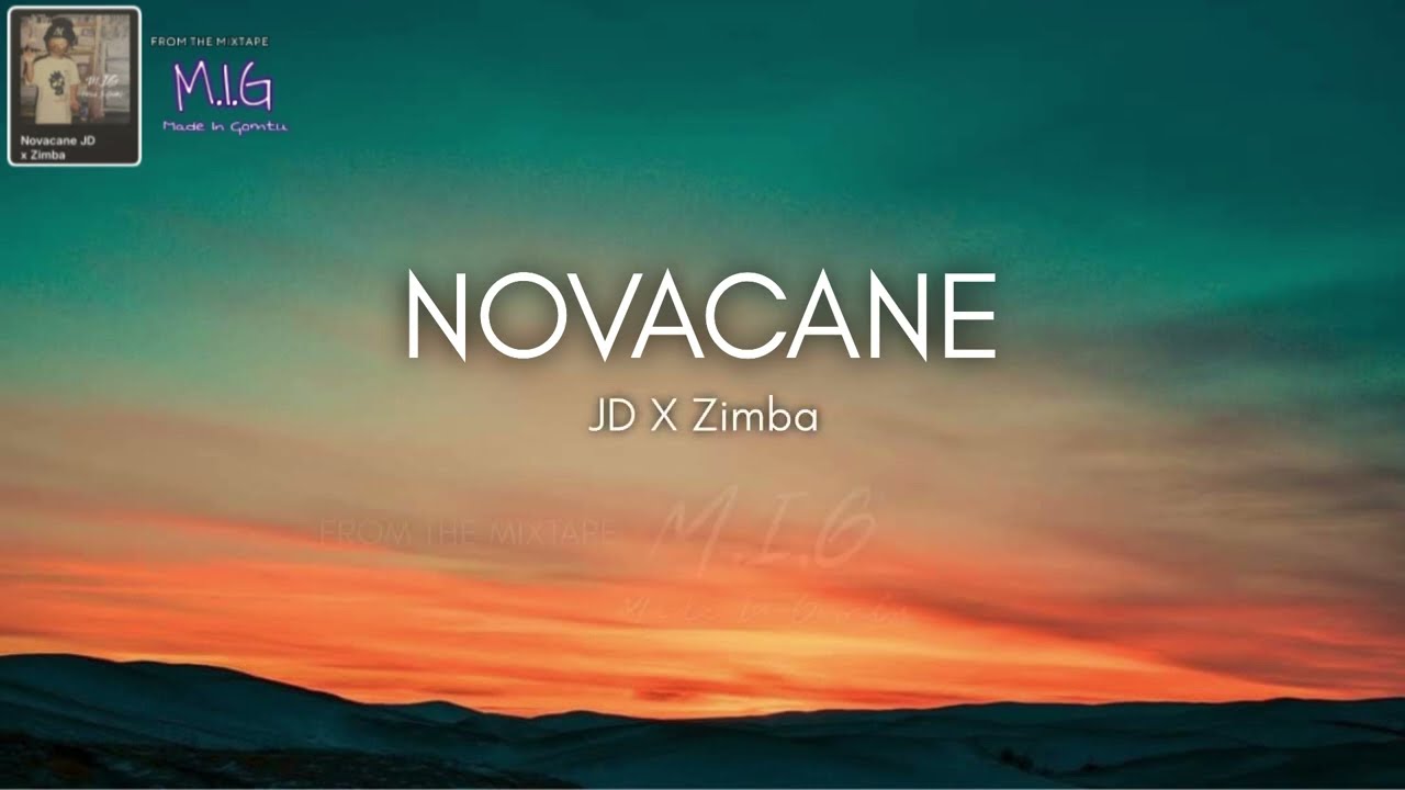 NOVACANE JD X Zimba Lyrics Nyen Tsik 108