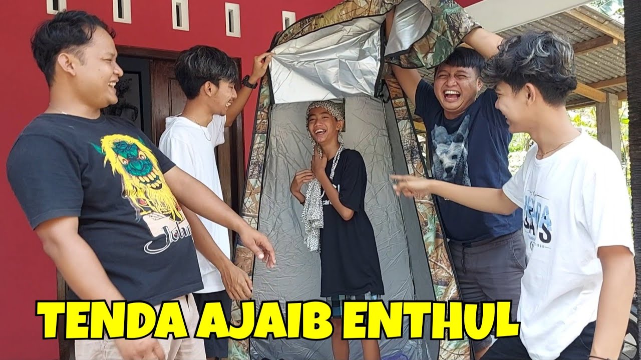 TENDA AJAIB ENTHUL.. || Sekali lempar jadi